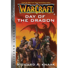 Warcraft: Day of the Dragon: Blizzard Legends - Paperback