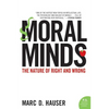 Moral Minds: The Nature of Right and Wrong - Paperback