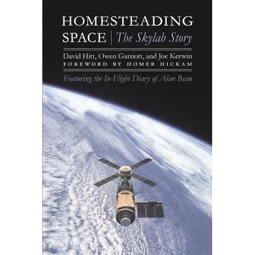 Homesteading Space: The Skylab Story - Paperback