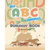 My ABC Animal Runaway Book - Paperback