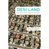 Desi Land: Teen Culture, Class, and Success in Silicon Valley - Paperback