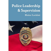 Police Leadership & Supervision - Paperback