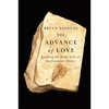 The Advance of Love: Reading the Bible with an Evolutionary Heart - Paperback