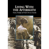 Living with the Aftermath - Hardcover