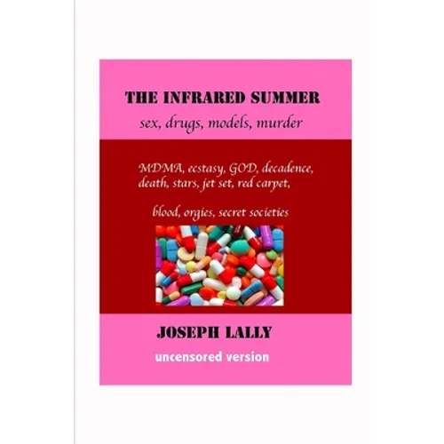 The Infrared Summer: The World of Dark Glamor - Paperback