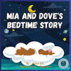 MIA and Dove's Bedtime Story - Paperback