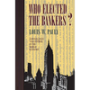 Who Elected the Bankers? - Paperback