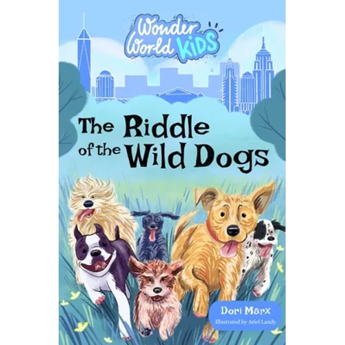Wonder World Kids: The Riddle of the Wild Dogs - Paperback