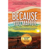 Because You Matter: How to Take Ownership of Your Life So You Can Really Live - Paperback