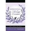 Honoring the Marriage Covenant: Why I Wrote This Book - Paperback