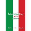 Celebrating Italy with Poetry - Paperback