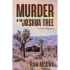 Murder at the Joshua Tree: A Desert Mystery - Paperback