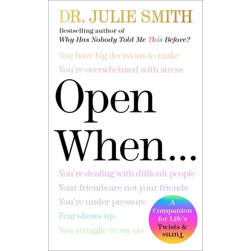 Open When: A Companion for Life's Twists & Turns - Hardcover