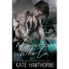 A Love Made Whole - Paperback