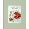 Sweet Laurel Savory: Everyday Decadence for Whole-Food, Grain-Free Meals: A Cookbook - Hardcover