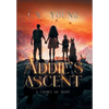 Addie's Ascent: A Story of Hope - Hardcover