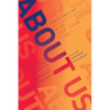 About Us: Essays from the Disability Series of the New York Times - Paperback