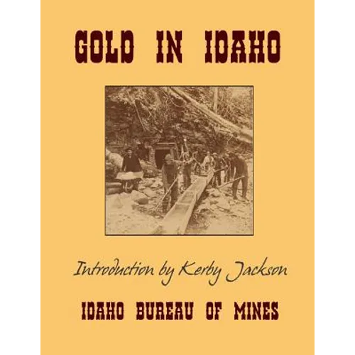 Gold In Idaho - Paperback
