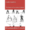 Emile André's: The Basics of La Canne & Batôn - Paperback