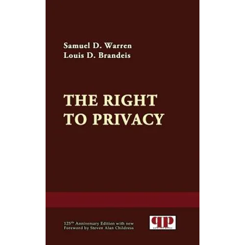 The Right to Privacy - Hardcover