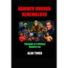 Hammer Horror Remembered: Thoughts of a Lifelong Hammer Fan - Paperback