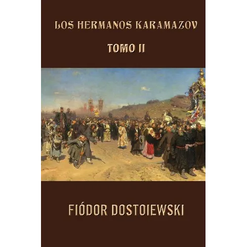 Los hermanos Karamazov (Tomo 2) - Paperback