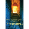 The Complete Prophecies of Nostradamus: A Classic Occult Text - Hardcover