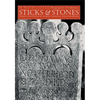 Sticks and Stones: Three Centuries of North Carolina Gravemarkers - Paperback