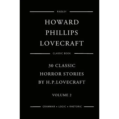30 Classic Horror Stories By H.P. Lovecraft - Volume 2 - Paperback