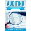 Auditing: The Ultimate Guide to Performing Internal and External Audits - Paperback