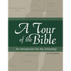 A Tour of the Bible: An Introduction for the Unfamiliar - Paperback