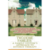 Two-Home Families: A Family System's Approach to Divorce Therapy: A Step-By-Step Model for Preserving Parent-Child Relationships After Divorce Strikes - Paperback