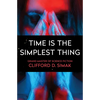 Time Is the Simplest Thing - Paperback