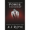Power Exchange (Power Exchange #1) - Paperback