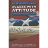 Access with Attitude: An Advocate's Guide to Freedom of Information in Ohio - Paperback