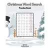 Christmas Word Search Puzzle Book: Holiday Activity Book For Everyone Perfect For Gift - Paperback