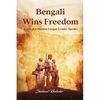 Bengali Wins Freedom - Paperback
