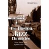The Boston Jazz Chronicles - Paperback