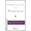 Navigating Life with Dementia - Paperback