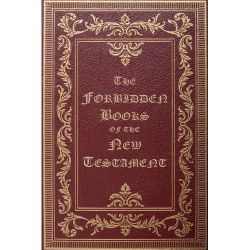 The Forbidden Books of the New Testament - Paperback