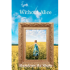 Without Alice - Paperback