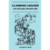 Climbing Higher - An Iceland Adventure - Paperback
