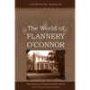 The World of Flannery O'Connor - Paperback