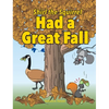 Shirl the Squirrel Had a Great Fall - Hardcover
