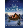 Under the Cocoon Moon: An Olivia Penn Mystery - Paperback