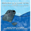 Growing Up Is Hard To Do Part 1 - Hardcover
