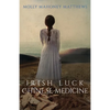 Irish Luck, Chinese Medicine - Paperback