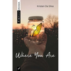 Where You Are - Paperback