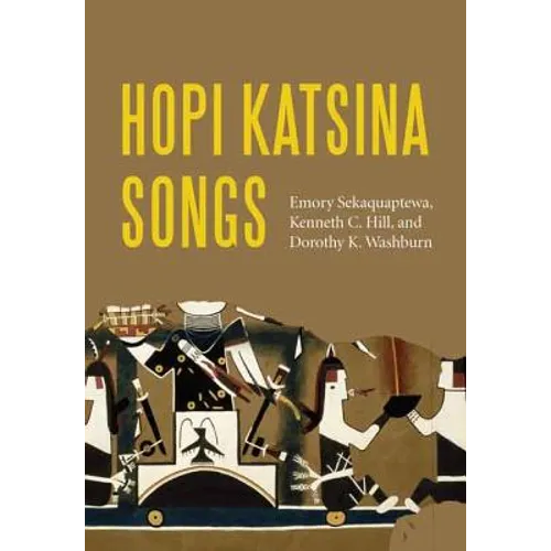 Hopi Katsina Songs - Hardcover