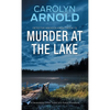 Murder at the Lake: An addictive heart-pounding crime thriller - Paperback